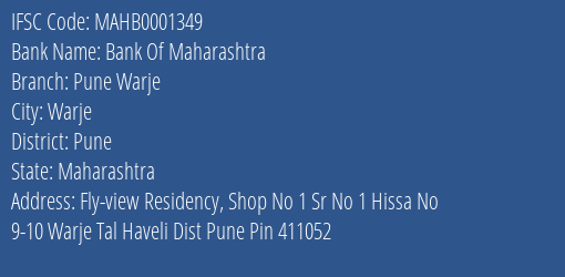 Bank Of Maharashtra Pune Warje Branch Pune IFSC Code MAHB0001349