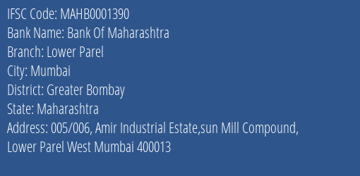 Bank Of Maharashtra Lower Parel Branch Greater Bombay IFSC Code MAHB0001390