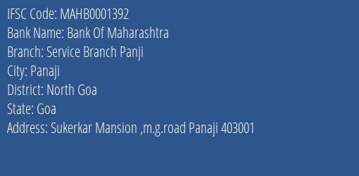 Bank Of Maharashtra Service Branch Panji Branch North Goa IFSC Code MAHB0001392