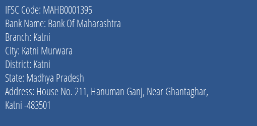 Bank Of Maharashtra Katni Branch Katni IFSC Code MAHB0001395