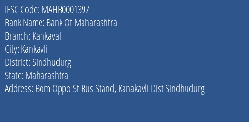 Bank Of Maharashtra Kankavali Branch Sindhudurg IFSC Code MAHB0001397
