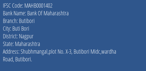 Bank Of Maharashtra Butibori Branch, Branch Code 001402 & IFSC Code Mahb0001402