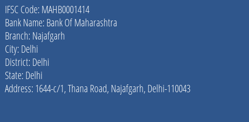 Bank Of Maharashtra Najafgarh Branch Delhi IFSC Code MAHB0001414