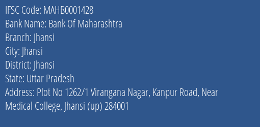 Bank Of Maharashtra Jhansi Branch, Branch Code 001428 & IFSC Code MAHB0001428