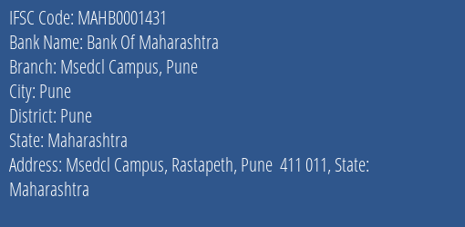 Bank Of Maharashtra Msedcl Campus Pune Branch Pune IFSC Code MAHB0001431