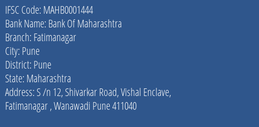Bank Of Maharashtra Fatimanagar Branch Pune IFSC Code MAHB0001444
