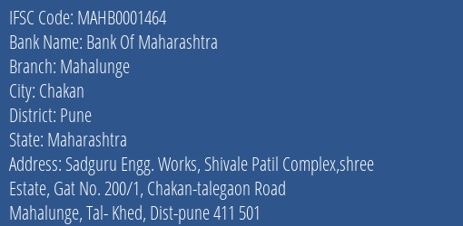 Bank Of Maharashtra Mahalunge Branch Pune IFSC Code MAHB0001464