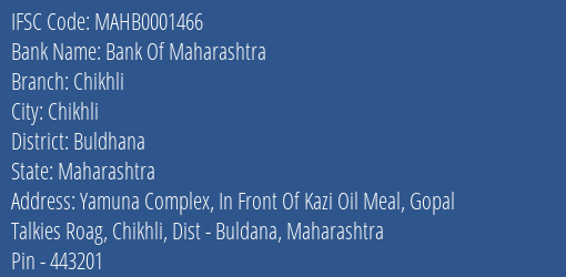 Bank Of Maharashtra Chikhli Branch Buldhana IFSC Code MAHB0001466