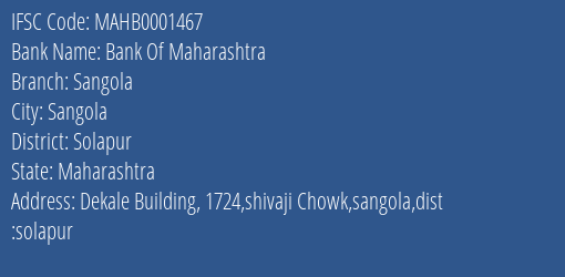 Bank Of Maharashtra Sangola Branch, Branch Code 001467 & IFSC Code Mahb0001467