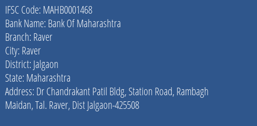 Bank Of Maharashtra Raver Branch, Branch Code 001468 & IFSC Code MAHB0001468