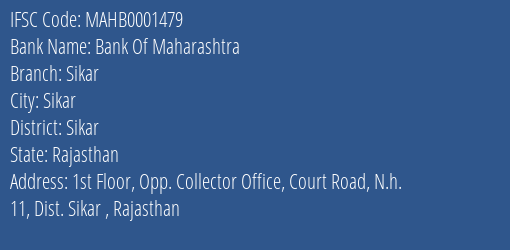 Bank Of Maharashtra Sikar Branch, Branch Code 001479 & IFSC Code MAHB0001479