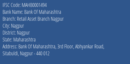 Bank Of Maharashtra Retail Asset Branch Nagpur Branch Nagpur IFSC Code MAHB0001494