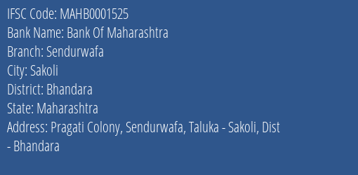 Bank Of Maharashtra Sendurwafa Branch Bhandara IFSC Code MAHB0001525