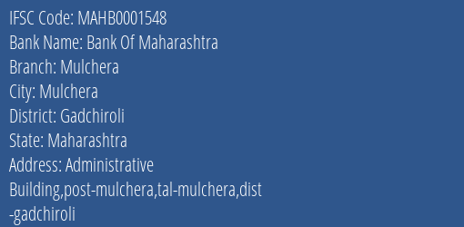 Bank Of Maharashtra Mulchera Branch Gadchiroli IFSC Code MAHB0001548