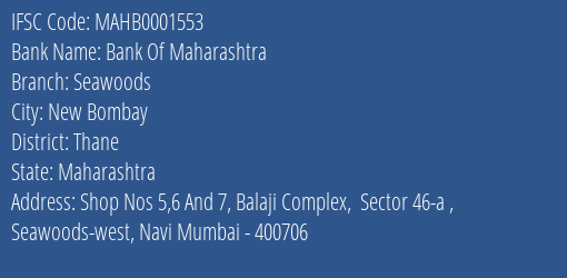 Bank Of Maharashtra Seawoods Branch Thane IFSC Code MAHB0001553