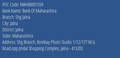 Bank Of Maharashtra Shg Jalna Branch Jalna IFSC Code MAHB0001559