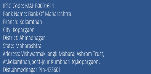 Bank Of Maharashtra Kokamthan Branch Ahmadnagar IFSC Code MAHB0001611