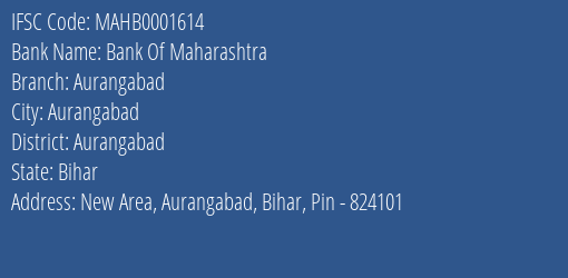 Bank Of Maharashtra Aurangabad Branch, Branch Code 001614 & IFSC Code MAHB0001614