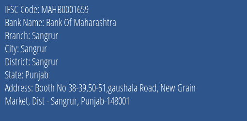 Bank Of Maharashtra Sangrur Branch, Branch Code 001659 & IFSC Code MAHB0001659