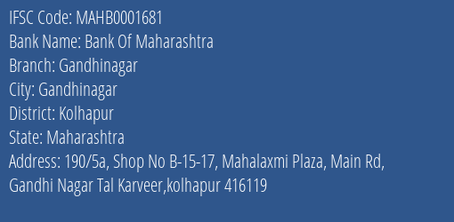 Bank Of Maharashtra Gandhinagar Branch Kolhapur IFSC Code MAHB0001681