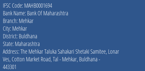 Bank Of Maharashtra Mehkar Branch Buldhana IFSC Code MAHB0001694