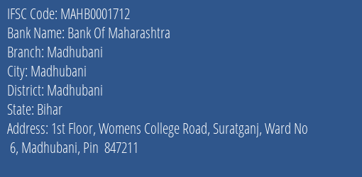 Bank Of Maharashtra Madhubani Branch, Branch Code 001712 & IFSC Code MAHB0001712