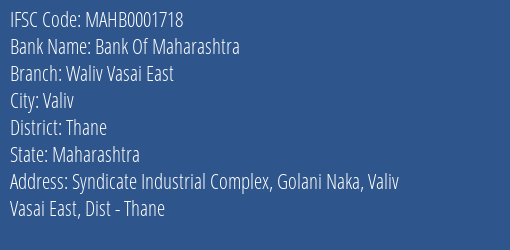 Bank Of Maharashtra Waliv Vasai East Branch Thane IFSC Code MAHB0001718