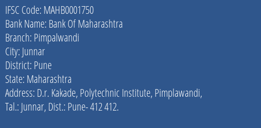 Bank Of Maharashtra Pimpalwandi Branch Pune IFSC Code MAHB0001750