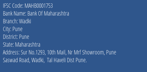 Bank Of Maharashtra Wadki Branch, Branch Code 001753 & IFSC Code Mahb0001753