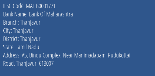 Bank Of Maharashtra Thanjavur Branch, Branch Code 001771 & IFSC Code MAHB0001771