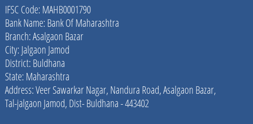 Bank Of Maharashtra Asalgaon Bazar Branch Buldhana IFSC Code MAHB0001790