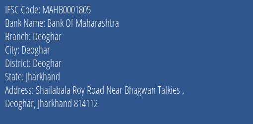 Bank Of Maharashtra Deoghar Branch, Branch Code 001805 & IFSC Code MAHB0001805