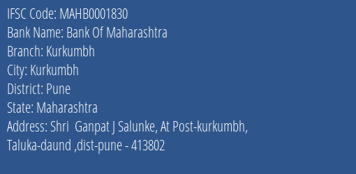 Bank Of Maharashtra Kurkumbh Branch Pune IFSC Code MAHB0001830