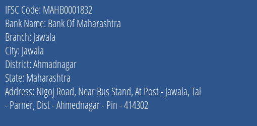 Bank Of Maharashtra Jawala Branch Ahmadnagar IFSC Code MAHB0001832