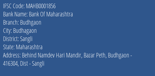 Bank Of Maharashtra Budhgaon Branch Sangli IFSC Code MAHB0001856