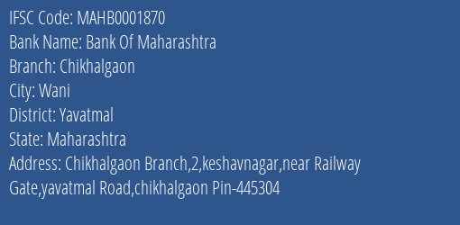 Bank Of Maharashtra Chikhalgaon Branch Yavatmal IFSC Code MAHB0001870