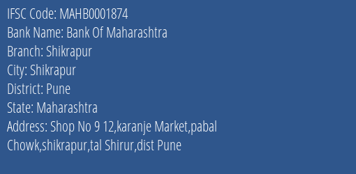 Bank Of Maharashtra Shikrapur Branch Pune IFSC Code MAHB0001874