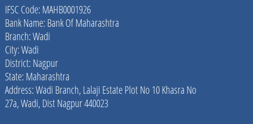 Bank Of Maharashtra Wadi Branch Nagpur IFSC Code MAHB0001926