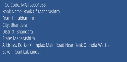 Bank Of Maharashtra Lakhandur Branch Bhandara IFSC Code MAHB0001958
