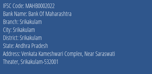 Bank Of Maharashtra Srikakulam Branch, Branch Code 002022 & IFSC Code MAHB0002022