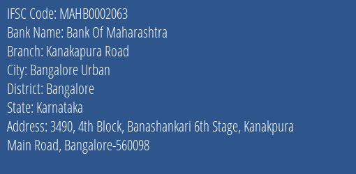 Bank Of Maharashtra Kanakapura Road Branch, Branch Code 002063 & IFSC Code MAHB0002063