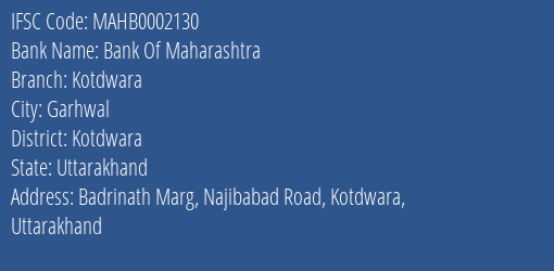 Bank Of Maharashtra Kotdwara Branch Kotdwara IFSC Code MAHB0002130