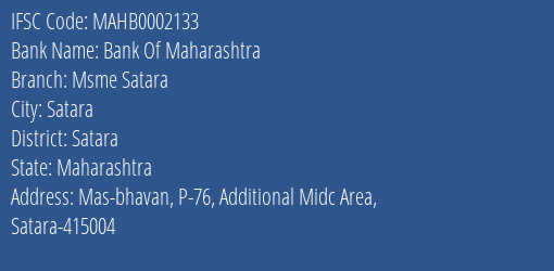Bank Of Maharashtra Msme Satara Branch Satara IFSC Code MAHB0002133