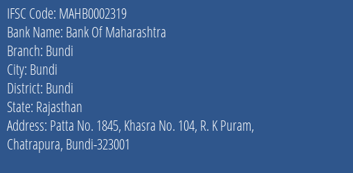 Bank Of Maharashtra Bundi Branch, Branch Code 002319 & IFSC Code MAHB0002319
