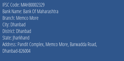 Bank Of Maharashtra Memco More Branch Dhanbad IFSC Code MAHB0002329