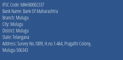 Bank Of Maharashtra Mulugu Branch Mulugu IFSC Code MAHB0002337