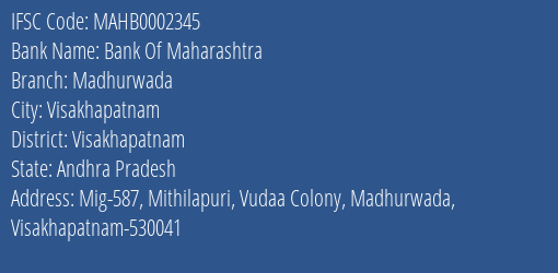 Bank Of Maharashtra Madhurwada Branch, Branch Code 002345 & IFSC Code MAHB0002345