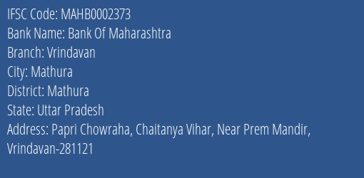 Bank Of Maharashtra Vrindavan Branch Mathura IFSC Code MAHB0002373