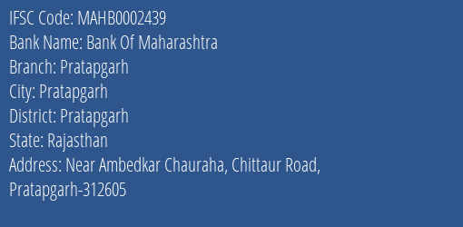 Bank Of Maharashtra Pratapgarh Branch Pratapgarh IFSC Code MAHB0002439