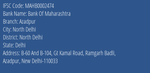 Bank Of Maharashtra Azadpur Branch, Branch Code 2474 & IFSC Code MAHB0002474